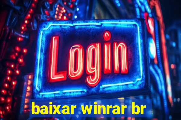 baixar winrar br